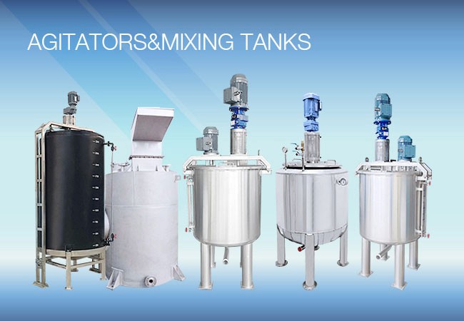 เครื่องกวนและถังผสม (AGITATORS AND MIXING TANKS)